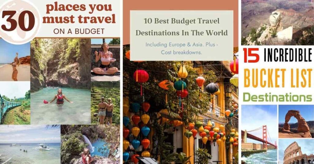 Affordable Travel Bucket List Destinations for Budget Travelers